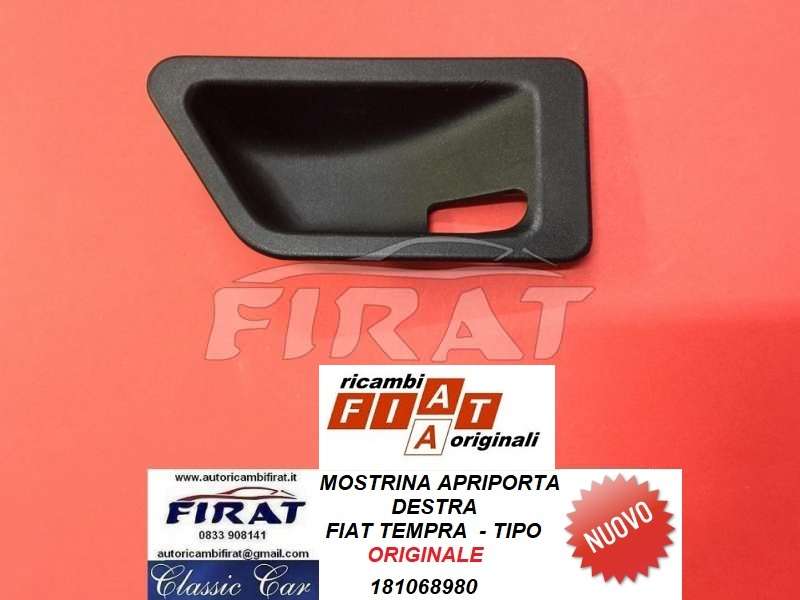 MOSTRINA MANIGLIA APRIPORTA FIAT TIPO-TEMPRA DX